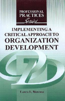 Implementing a Critical Approach to Organization Development
