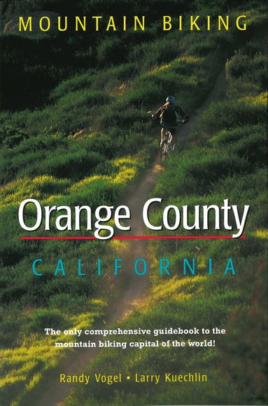 Randy Vogel, Larry Kuechlin - Mountain Biking Orange County California, Häftad
