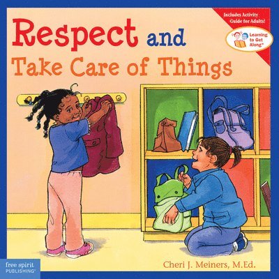 Respect and Take Care of Things 1