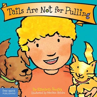 bokomslag Tails Are Not for Pulling Board Book