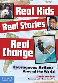 bokomslag Real Kids Real Stories Real Change