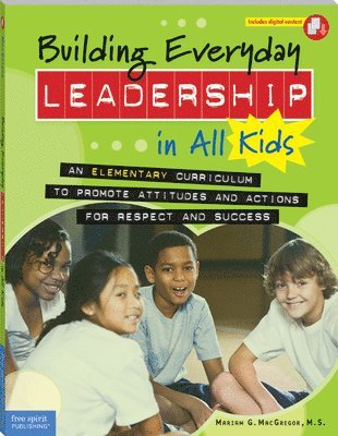 Mariam G. MacGregor - Building Everyday Leadership in All Kids, Häftad