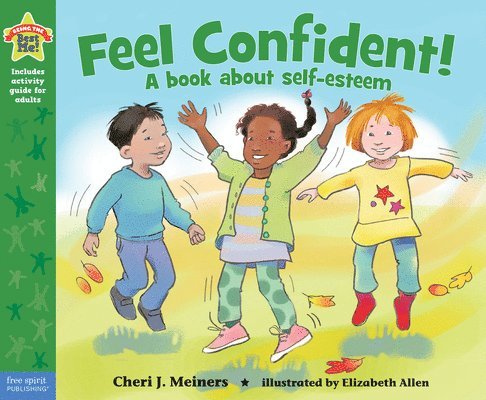 Cheri J. Meiners - Feel Confident!, Häftad