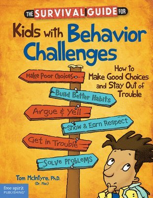 Thomas McIntyre - Survival Guide for Kids with Behavior Challenges, Häftad