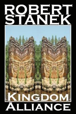 Robert Stanek - Kingdom Alliance (Ruin Mist Chronicles Book 3), Häftad