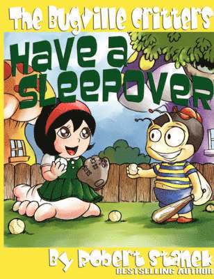 bokomslag Bugville Critters Have a Sleepover (Buster Bee's Adventures Series #3, The Bugville Critters)