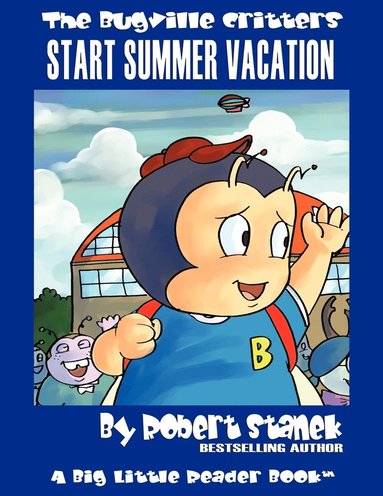 Robert Stanek - Start Summer Vacation, Häftad