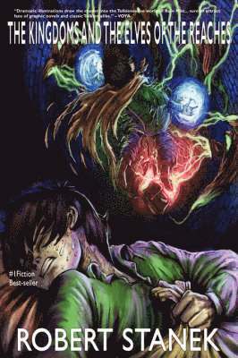 Robert Stanek - Kingdoms and the Elves of the Reaches, Häftad