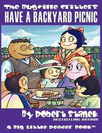 bokomslag Have a Backyard Picnic (The Bugville Critters #14, Lass Ladybug's Adventures Series)