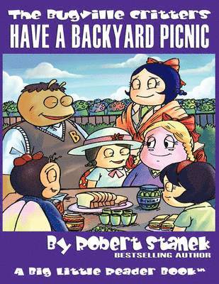 bokomslag Have a Backyard Picnic (The Bugville Critters #14, Lass Ladybug's Adventures Series)