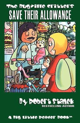 Robert Stanek - Bugville Critters Save Their Allowance (Bugville Critters #17), Häftad