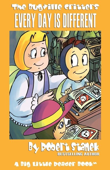 Robert Stanek - Every Day Is Different (Bugville Critters #22), Häftad