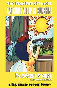 bokomslag Catching a Cup of Sunshine (Bugville Critters #23)