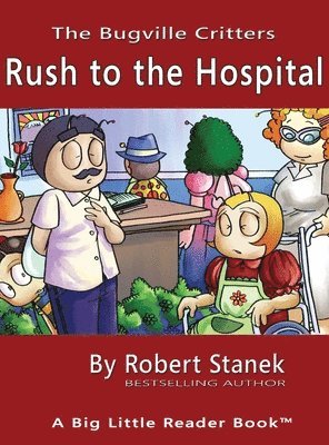 Robert Stanek - Rush to the Hospital, Library Edition Hardcover for 15th Anniversary, Inbunden