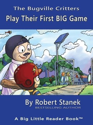 Robert Stanek - Play Their First BIG Game, Library Edition Hardcover for 15th Anniversary, Inbunden