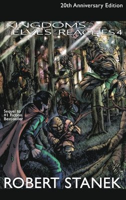 Robert Stanek - Kingdoms and the Elves of the Reaches 4, Library Hardcover Edition, Inbunden