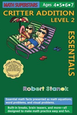 Robert Stanek - Math Superstars Addition Level 2, Library Hardcover Edition, Inbunden