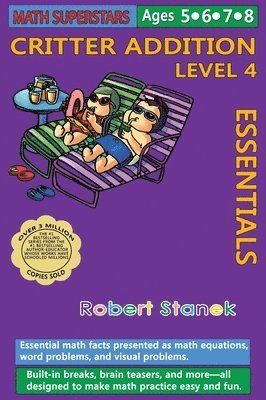 Robert Stanek - Math Superstars Addition Level 4, Library Hardcover Edition, Inbunden