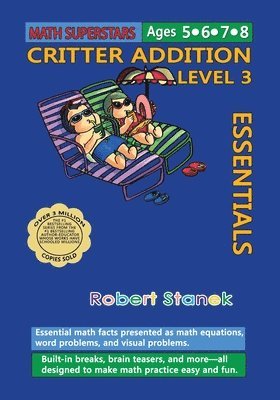 Robert Stanek - Math Superstars Addition Level 3, Häftad