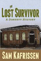 bokomslag The Lost Survivor: A Doherty Mystery