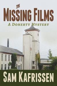 bokomslag The Missing Films: A Doherty Mystery