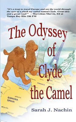 bokomslag The Odyssey of Clyde the Camel