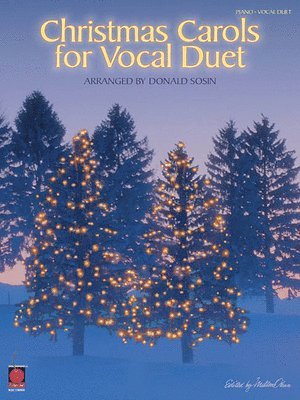 Christmas Carols for Vocal Duet Piano/Vocal/Guitar Sheet Music Songbook with 18 Traditional Holiday Classics for High and Low Voices Christmas Music B, Häftad