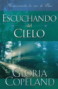 bokomslag Escuchando del Cielo: Hearing from Heaven (Spanish)