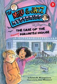 bokomslag The Case of the Haunted Haunted House (Book 3)