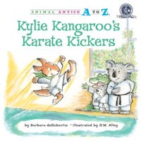 bokomslag Kylie Kangaroo's Karate Kickers