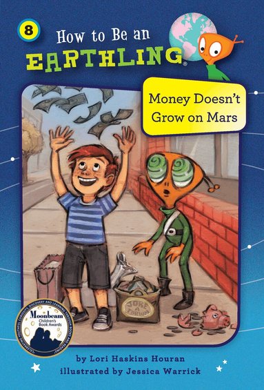 Lori Haskins Houran - Money Doesn't Grow on Mars (Book 8), Häftad