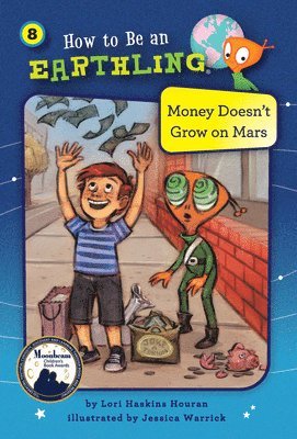 bokomslag Money Doesn'T Grow On Mars (Book 8)