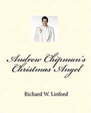 Andrew Chipman's Christmas Angel 1