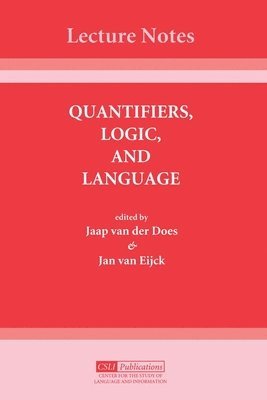 bokomslag Quantifiers, Logic and Language