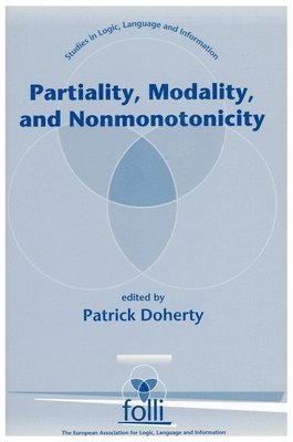 Partiality, Modality, and Nonmonotonicity 1