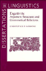 Ergativity: Argument Structure and Grammatical Relations