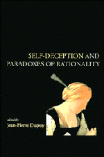 Jean-Pierre Dupuy - Self-Deception and the Paradoxes of Rationality, Inbunden