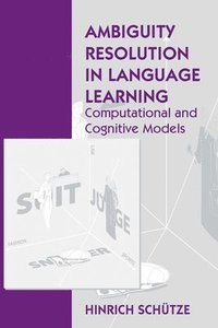 bokomslag Ambiguity Resolution in Language Learning: Computational and Cognitive Models
