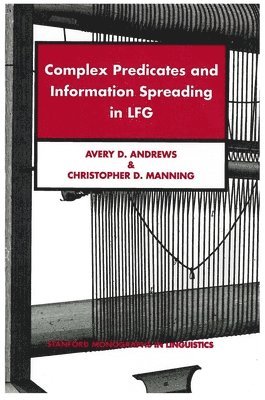 bokomslag Complex Predicates and Information Spreading in Lfg