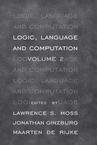 bokomslag Logic, Language and Computation: Volume 2