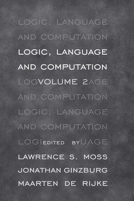 Logic, Language and Computation: Volume 2 1