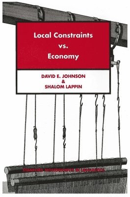 David Johnson, Shalom Lappin - Local Constraints vs. Economy, Häftad