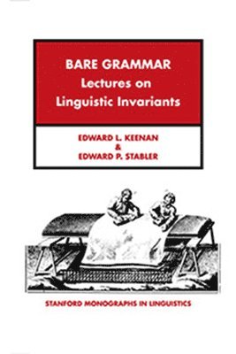 bokomslag Bare Grammar: Lectures on Linguistic Invariants