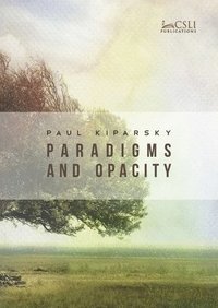 bokomslag Paradigms and Opacity: Volume One Volume 140