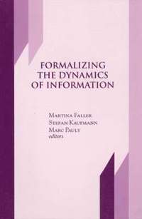 bokomslag Formalizing the Dynamics of Information