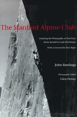 John Rawlings - Stanford Alpine Club, Inbunden. Tillgänglighet: Lägg i varukorg