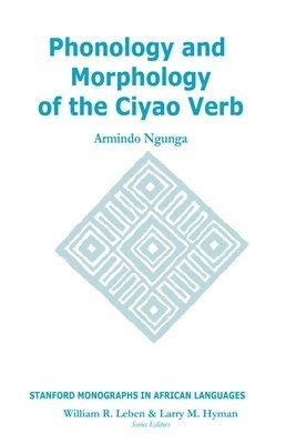 Phonology and Morphology of the Ciyao Verb 1