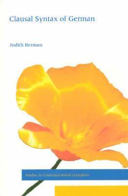 Judith Berman - Topics in the Clausal Syntax of German, Häftad