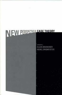 New Perspectives on Case Theory 1