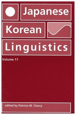 Patricia Clancy - Japanese/Korean Linguistics, Volume 11, Häftad